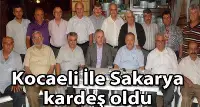 Kocaeli İle Sakarya kardeş oldu