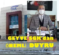 GEYVE SGK'dan ÖNEMLİ DUYURU
