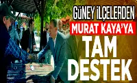 MURAT KAYA'YA TAM DESTEK