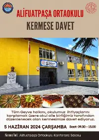 ALİFUATPAŞA ORTAOKULU KERMESİNE DAVETLİSİNİZ