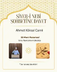 SİYER-İ NEBİ SOHBETLERİNE DAVETLİSİNİZ