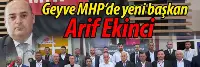 MHP Geyve'de Arif Ekinci Dönemi